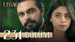 Emanet 231. Bölüm | Legacy Episode 231