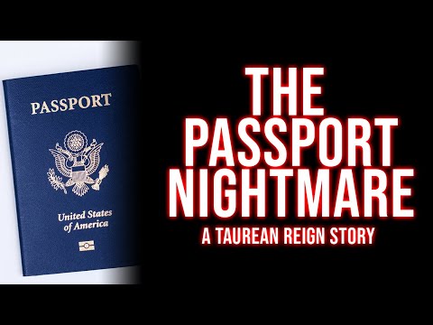 STORYTIME: The Passport Nightmare