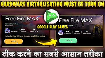 Google Play Games Hardware Virtualization Must Be Turned On | Google Play Games Download Problem Fix