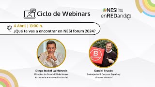 Webinar 1: ¿Qué te vas a encontrar en NESI forum 2024?