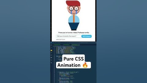 Make Professor Smile CAPTCHA CSS Animation