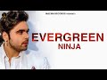 Ninja  evergreen  full song the boss  malwa records