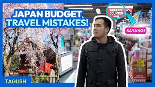 Top 7 JAPAN Budget Travel Mistakes • Filipino • The Poor Traveler