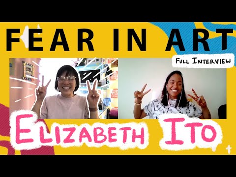 INSPIRE: Fear - ELIZABETH ITO Full Interview