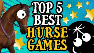 TOP 5 BEST HORSE GAMES
