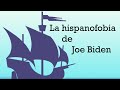 Joe Biden contra la Hispanidad