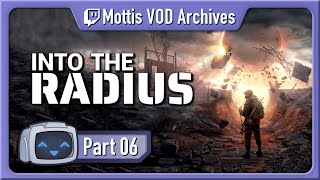 Into The Radius, Part 6: The Bomb [Full Stream]