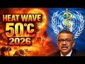 Global warming heat wave 50'C in 2026 global warming