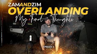 Overlanding Zambia & Zimbabwe | My Final Thoughts | Ep4 #overlanding #zambia #zimbabwe #adventure