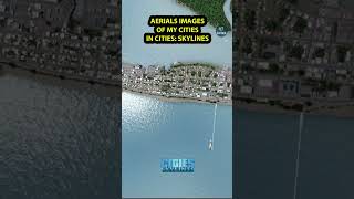 π Aerial images of my cities in Cities: Skylines π guess all #shorts #citiesskylines #artplusbytes π Aerial images of my cities in Cities: Skylines π guess all #shorts #citiesskylines #artplusbytes