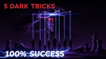 5 Dark Psychology Tricks That Control Anyone Instantly (100% Success Rate)