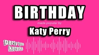 Katy Perry - Birthday (Karaoke Version)