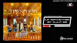 Video thumbnail of "El Telescopio "EPICENTER" - La Maquinaria Norteña"