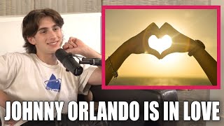 JOHNNY ORLANDO IS IN LOVE 😍
