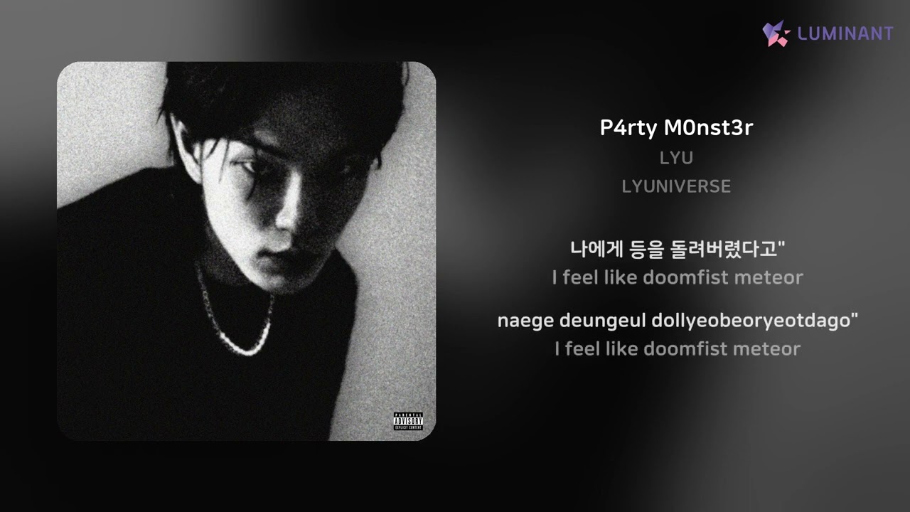Watch LYU - P4rty M0nst3r | 가사 (Lyrics) on YouTube