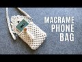 DIY Macrame Phone Bag Easy