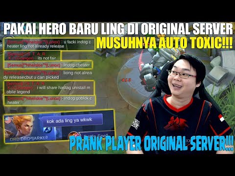 BISA PAKAI HERO BARU LING DI ORIGINAL SERVER!!! LANGSUNG DI KATAIN CHEATER! MUSUH AUTO TOXIC PARAH!