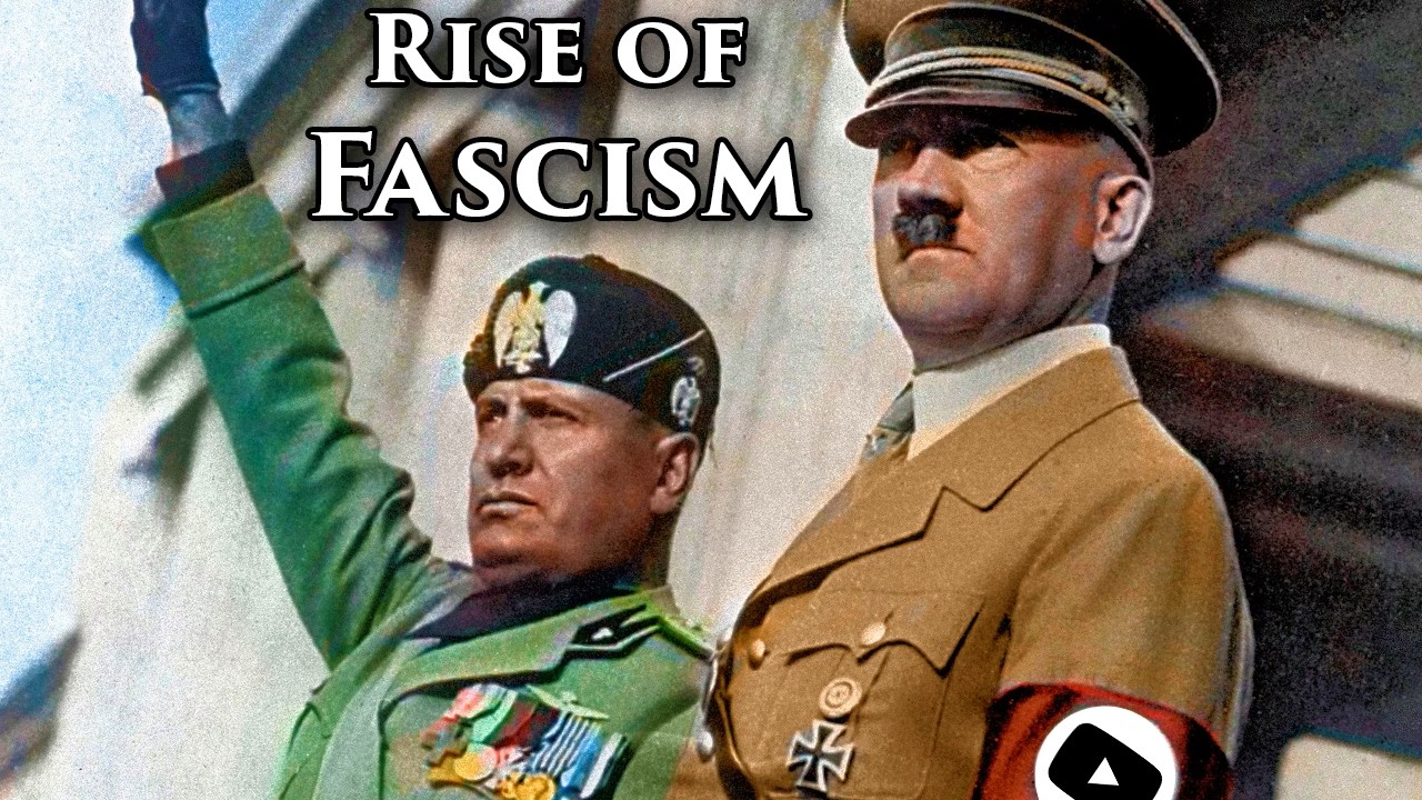 Rise of Fascism and the 