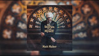 Matt Maher - Wedding Ring (Official Audio Video)