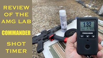 Quick Review of the AMG Lab Commander Shot Timer
