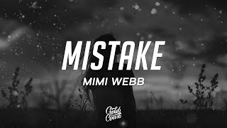 Mimi Webb - Mistake (Lyrics)