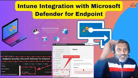 Intune Integration with Microsoft Defender for Endpoint