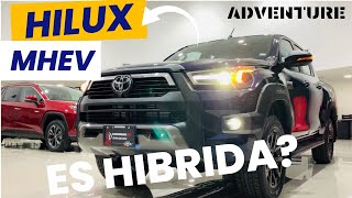 TOYOTA HILUX ADVENTURE 4X4/ Descubre el Poder MHEV! 🚙💨✨ by Diego Romero 27,388 views 1 month ago 15 minutes