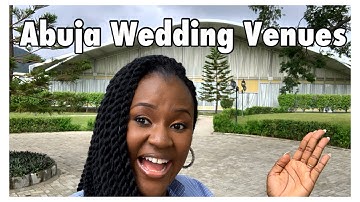 The best EVENT CENTERS in Abuja / Nigerian Wedding venues