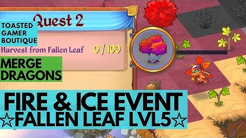 Merge Dragons Fire And Ice Event Fallen Leaf Level 5 Thanksgiving Tree ☆☆☆