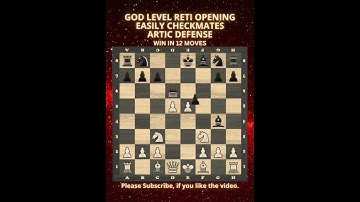God Level | Reti Opening | Easily Checkmates | Artic Defense | Chess Openings | Chess Tricks #chess
