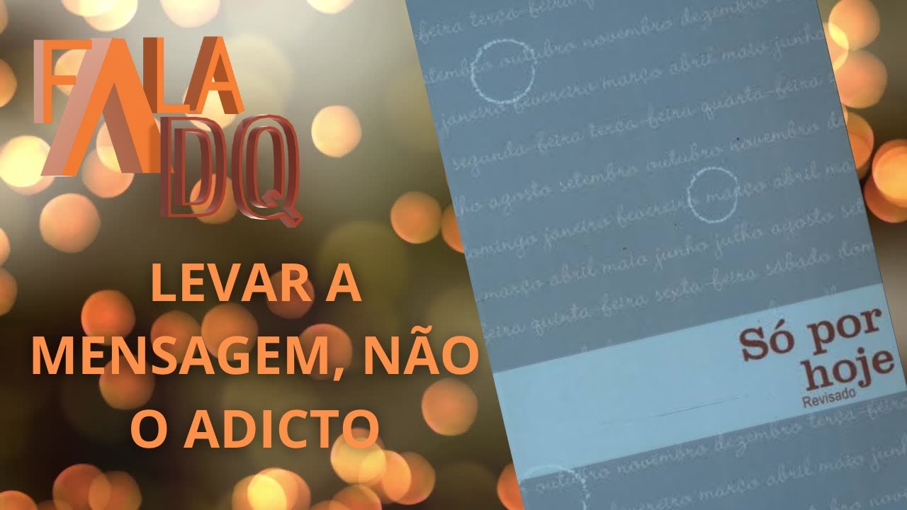 Levar a mensagem, não o adicto. Meditação diária Só por hoje 17 de fevereiro. Narcóticos Levar a mensagem, não o adicto. Meditação diária Só por hoje 17 de fevereiro. Narcóticos