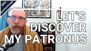 Lets Discover My Patronus | Harry Potter 1st Time Reread @sirbooksage