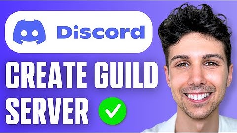 How to Create Discord Guild Server - Full Guide