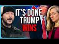 IT’S DONE, TRUMP WINS