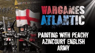 Painting with Peachy - Azincourt English Army #paintingtutorial