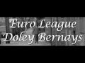 Euro league  doley bernays  soul drop music