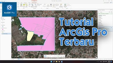 Tutorial Membuat Peta Dengan ArcGis Pro Untuk Pemula