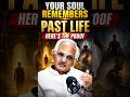Your Soul May Be Hiding Past Life Memories | This Evidence Is Hard to Ignore |Ft. Dr. N.K. Sharma