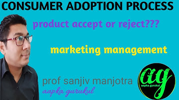 CONSUMER ADOPTION PROCESS IN MARKETING ,MBA|CONSUMER ADOPTION PROCESS NET marketing aapka gurukul