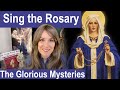 The sung glorious mysteries of the rosary in song sunday wednesday  donna cori