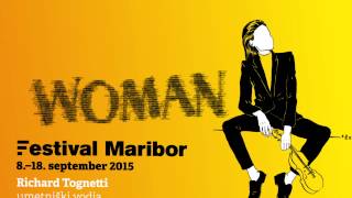 Festival Maribor 2015 - Ženska Woman Die Frau