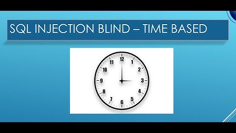 Blind Time Based SQLi
