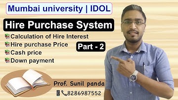 Hire Purchase system (Calculation of Interest) part 2 | IDOLI FY. B.com / BAF I Financial Accounting
