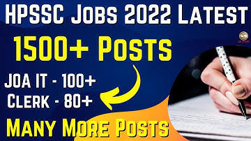1500+ Posts !! HPSSC Latest Recruitment 2022 !! JOA IT, Secretariat Clerk & Many More Posts !!