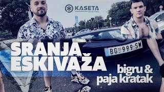 BIGru & Paja Kratak - Sranja eskivaža (Official Video) 2021