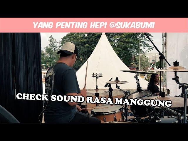 BianGindas - Yang Penting Hepi (Sukabumi Sound Check) Drum Cam class=