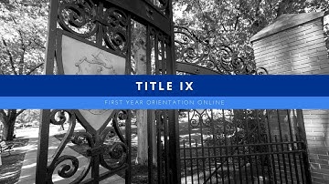 Title IX | First Year Orientation Online