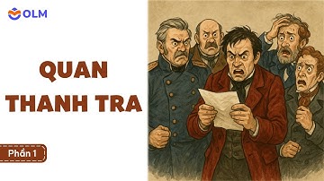 Quan thanh tra (phần 1) - Ngữ văn 12 - Cánh Diều [OLM.VN]