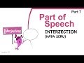 Belajar Part of Speech Bagian Interjection (Kata Seru)