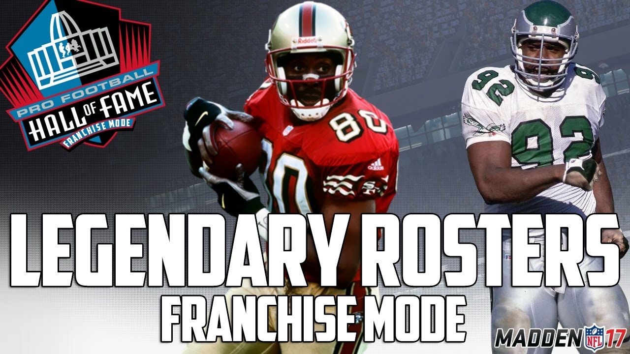 LEGENDARY ROSTERS FRANCHISE MODES COMING SOON! - MADDEN 17